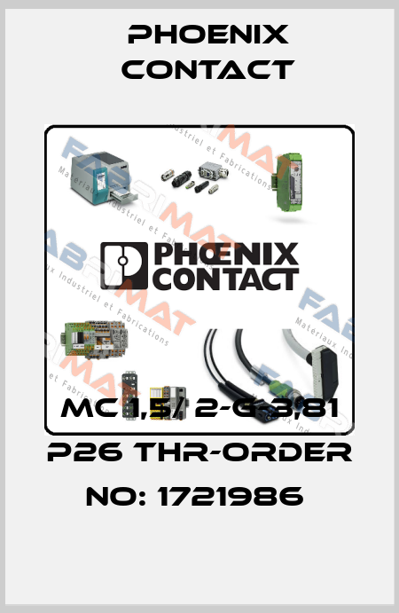 MC 1,5/ 2-G-3,81 P26 THR-ORDER NO: 1721986  Phoenix Contact
