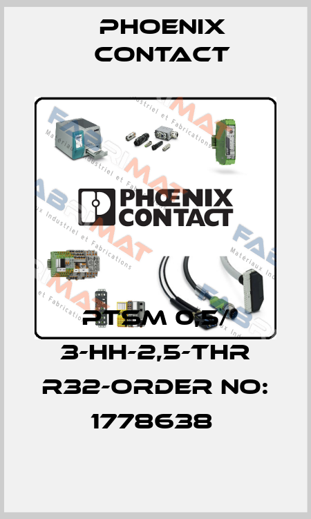 PTSM 0,5/ 3-HH-2,5-THR R32-ORDER NO: 1778638  Phoenix Contact