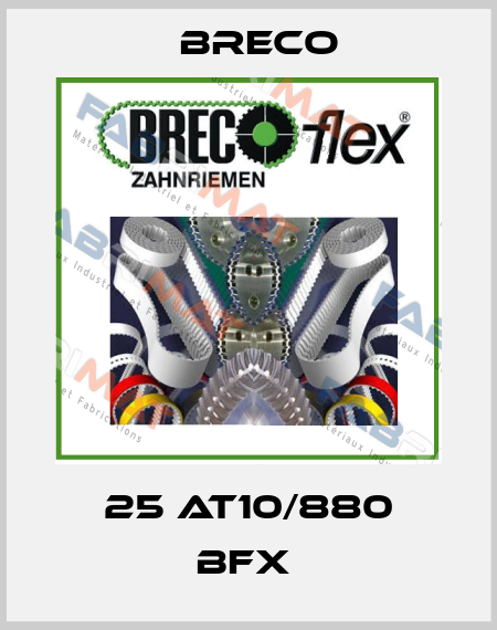 25 AT10/880 BFX  Breco