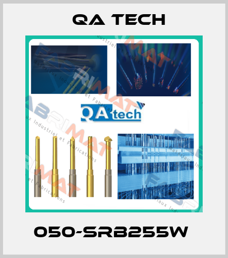 050-SRB255W  QA Tech