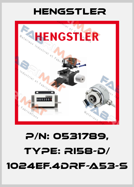 p/n: 0531789, Type: RI58-D/ 1024EF.4DRF-A53-S Hengstler