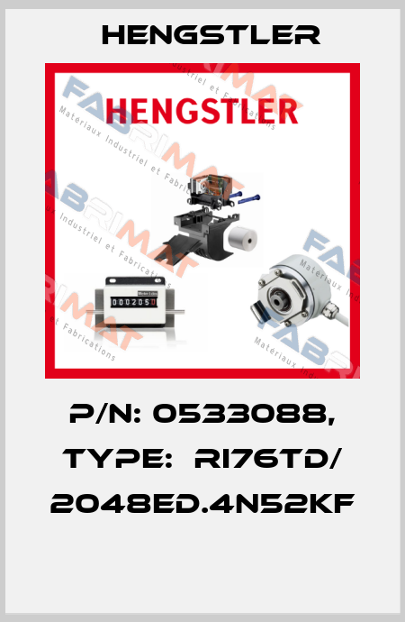 P/N: 0533088, Type:  RI76TD/ 2048ED.4N52KF  Hengstler