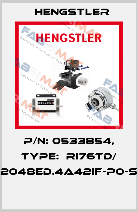 P/N: 0533854, Type:  RI76TD/ 2048ED.4A42IF-P0-S  Hengstler