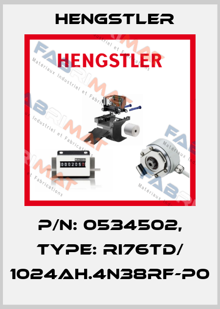 p/n: 0534502, Type: RI76TD/ 1024AH.4N38RF-P0 Hengstler
