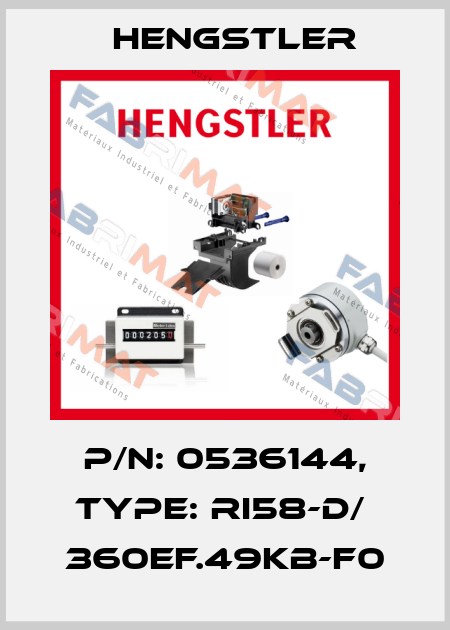 p/n: 0536144, Type: RI58-D/  360EF.49KB-F0 Hengstler