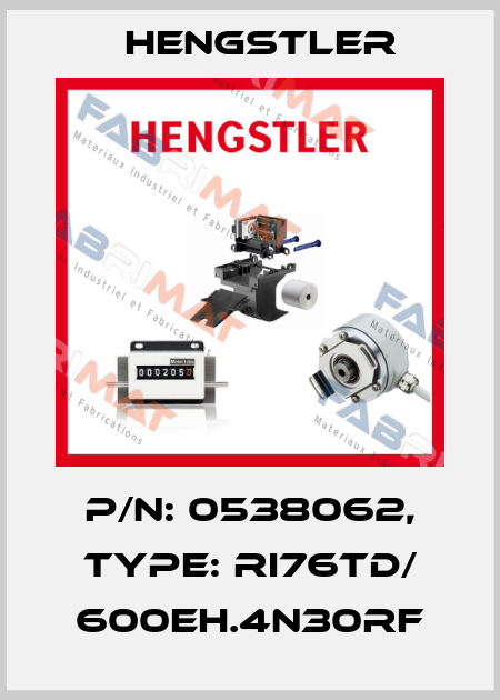 p/n: 0538062, Type: RI76TD/ 600EH.4N30RF Hengstler