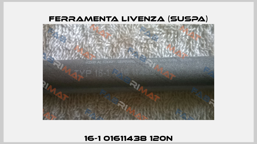 16-1 01611438 120N Ferramenta Livenza (Suspa)