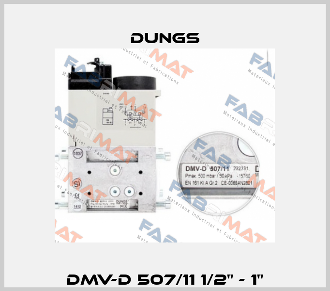 DMV-D 507/11 1/2" - 1" Dungs