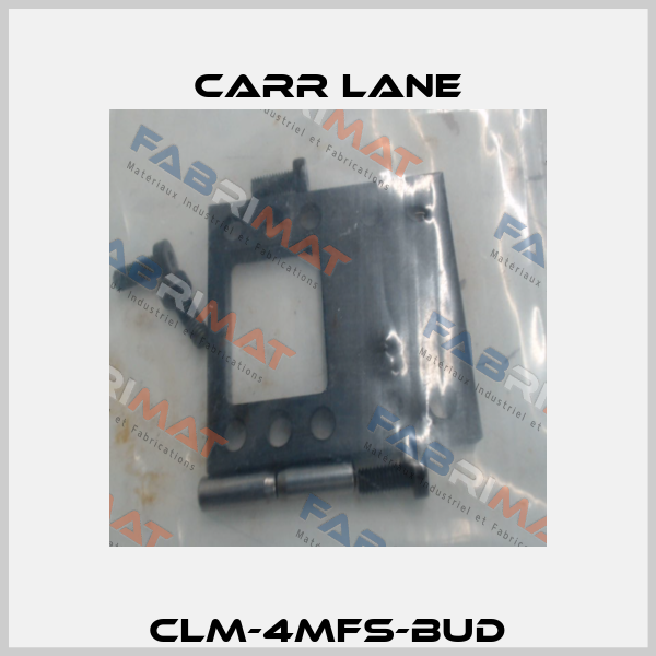CLM-4MFS-BUD Carr Lane