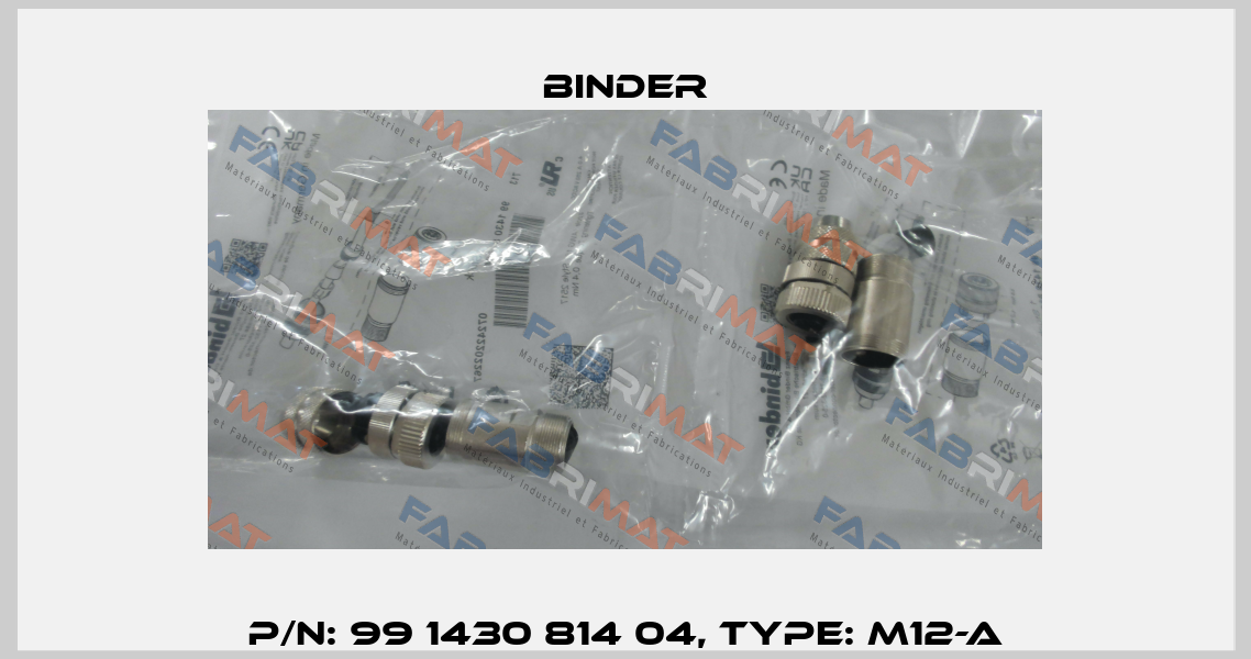 P/N: 99 1430 814 04, Type: M12-A Binder