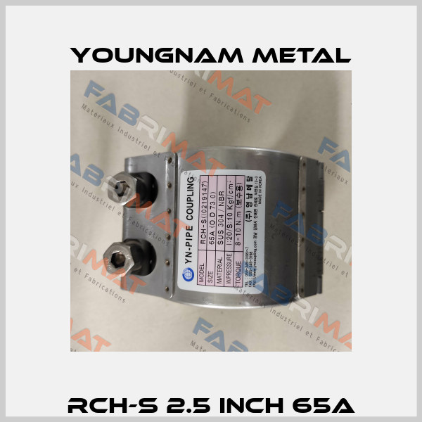 RCH-S 2.5 INCH 65A YOUNGNAM METAL