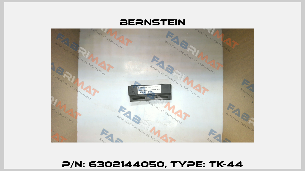 P/N: 6302144050, Type: TK-44 Bernstein