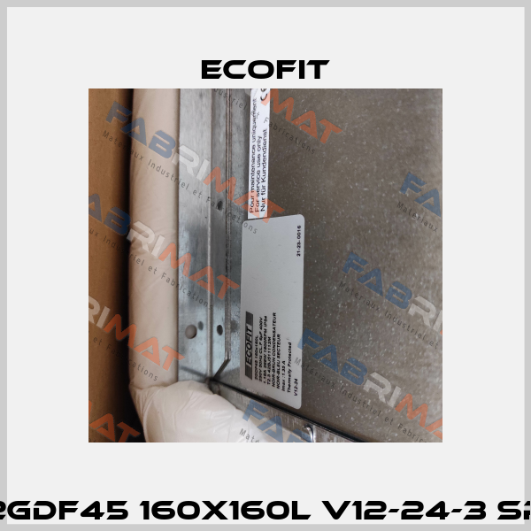 2GDF45 160X160L V12-24-3 SP Ecofit