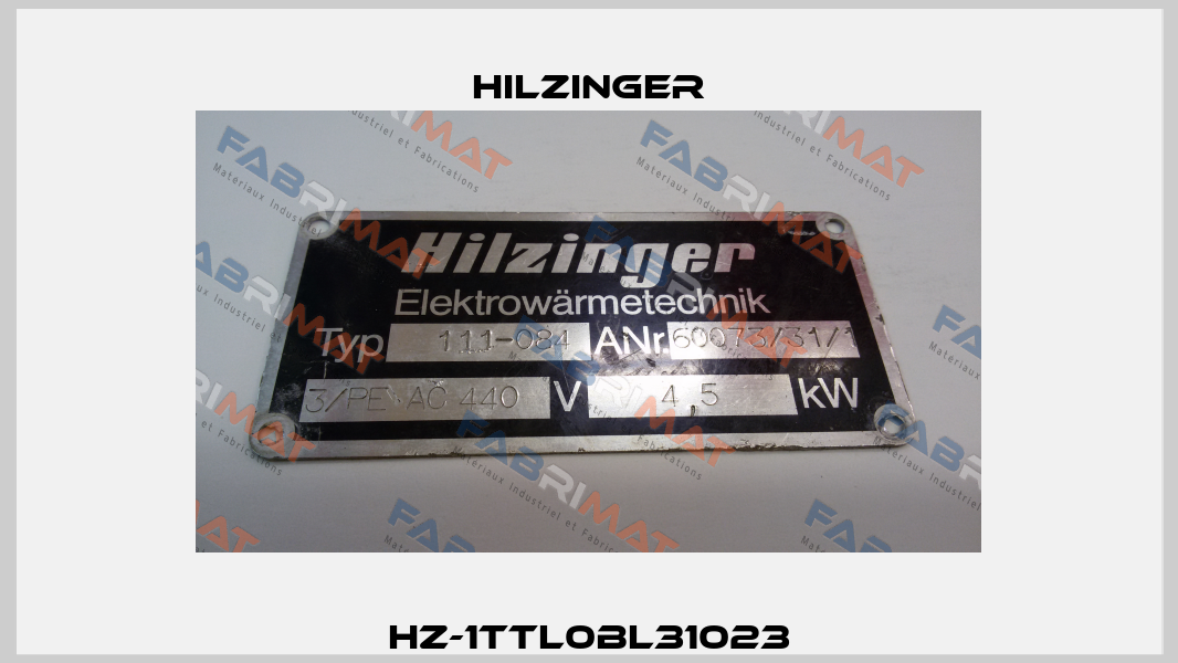 HZ-1TTL0BL31023 Hilzinger