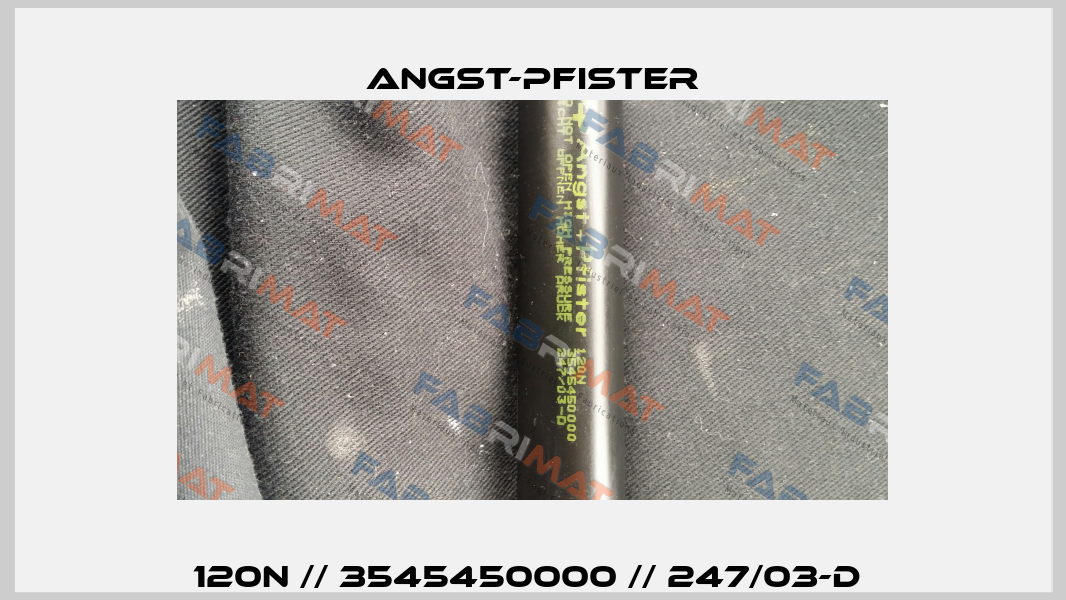 120N // 3545450000 // 247/03-D  Angst-Pfister