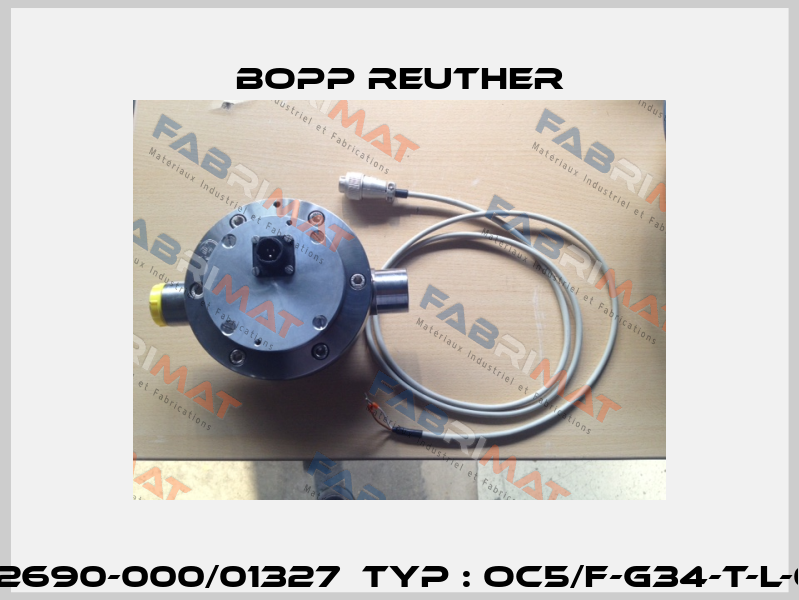 3-41-92690-000/01327  Typ : OC5/F-G34-T-L-00-99  Bopp Reuther