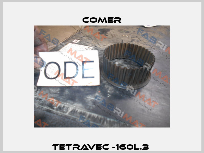 TETRAVEC -160L.3  Comer