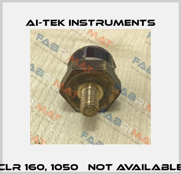 CLR 160, 1050   not available AI-Tek Instruments