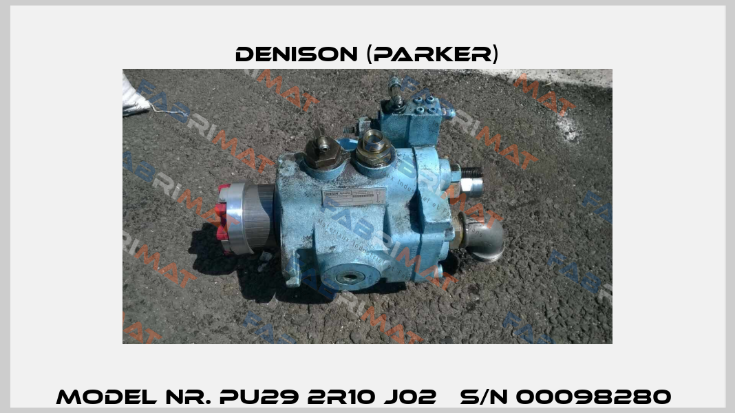 Model Nr. PU29 2R10 J02   S/N 00098280  Denison (Parker)