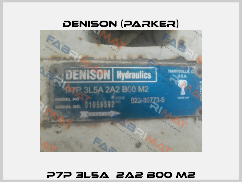P7P 3L5A  2A2 B00 M2 Denison (Parker)