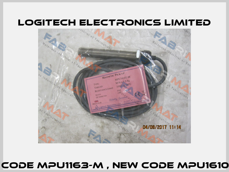 Old Code MPU1163-M , new Code MPU16102-M  Logitech Electronics Limited