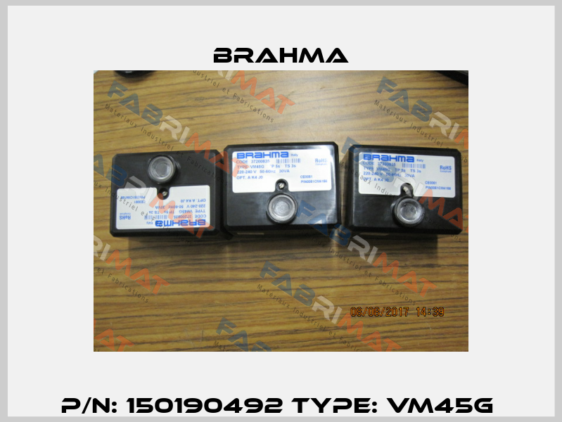P/N: 150190492 Type: VM45G  Brahma