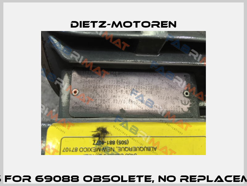 Fans for 69088 obsolete, no replacement  Dietz-Motoren