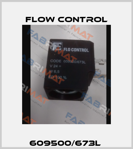 609500/673L  Flow Control