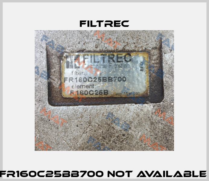 FR160C25BB700 not available  Filtrec
