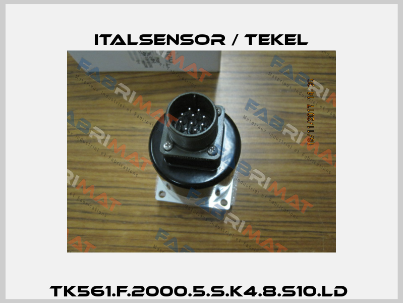 TK561.F.2000.5.S.K4.8.S10.LD  Italsensor / Tekel