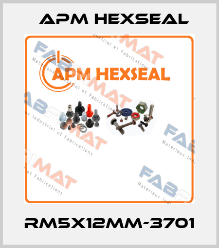 RM5X12MM-3701 APM Hexseal