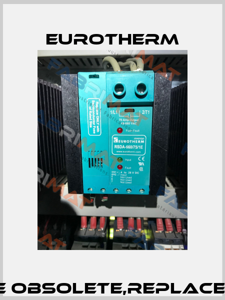 RSDA-660/75/1E obsolete,replaced by EPACK-1PH Eurotherm