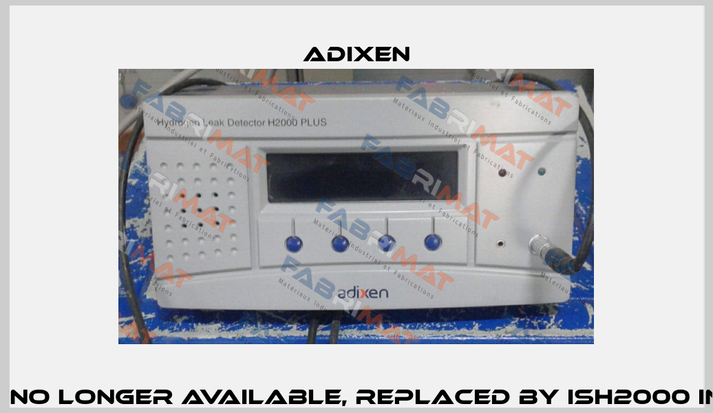 H2000  no longer available, replaced by ISH2000 Inficon  Adixen