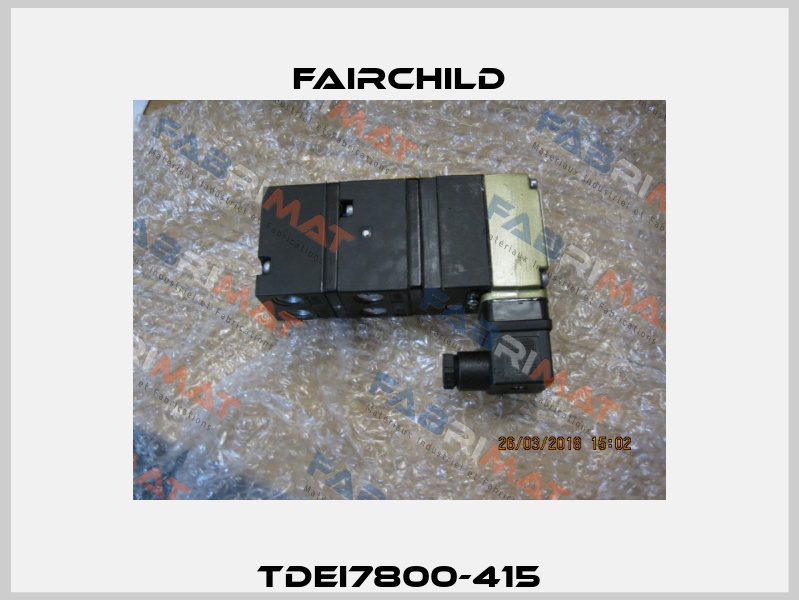 TDEI7800-415 Fairchild