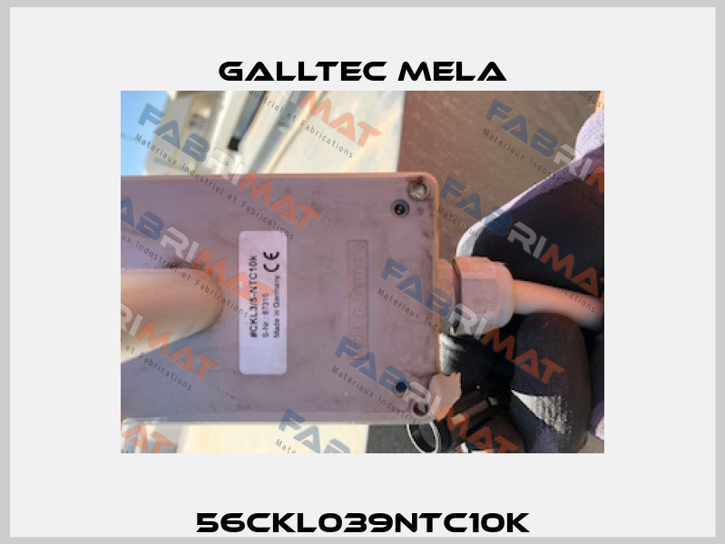 56CKL039NTC10k Galltec Mela