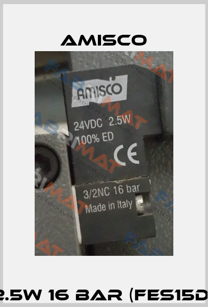 Type: 24VDC 2.5W 16 bar (FES15D1C2A4KVMAM) Amisco