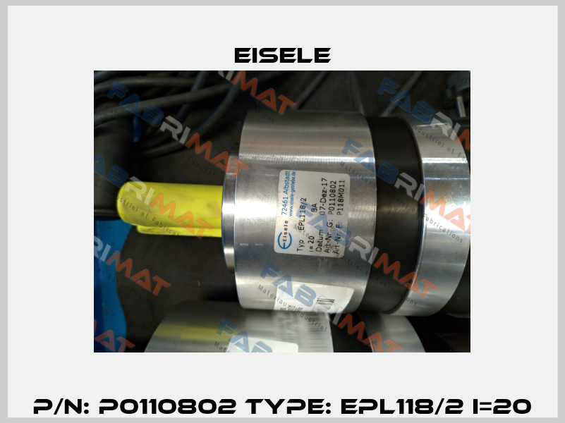 P/N: P0110802 Type: EPL118/2 i=20 Eisele
