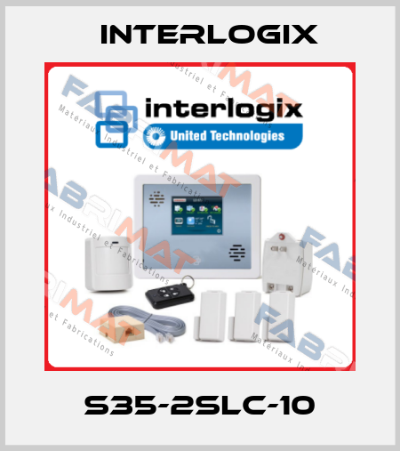 S35-2SLC-10 Interlogix
