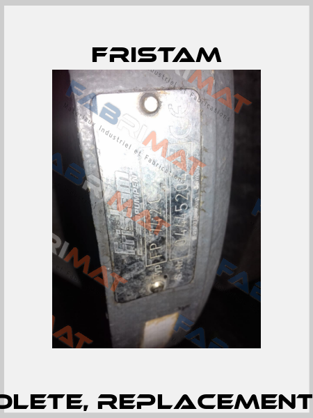 FP724C obsolete, replacement FP 742/160 C Fristam