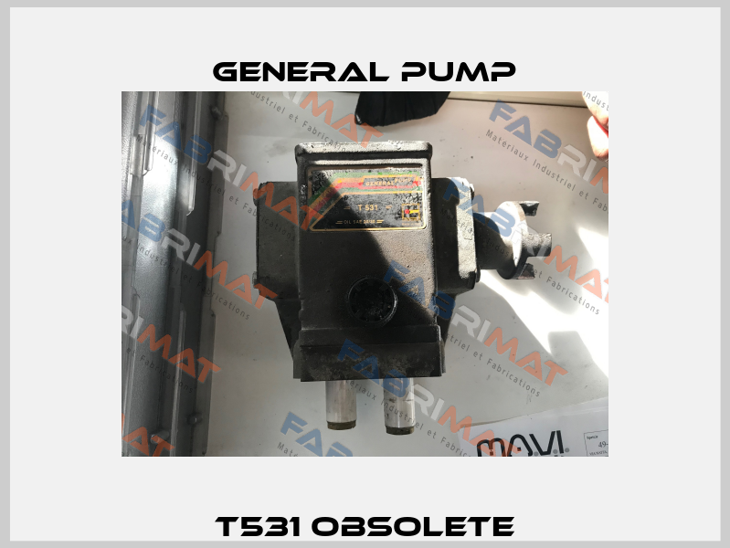 T531 obsolete General Pump