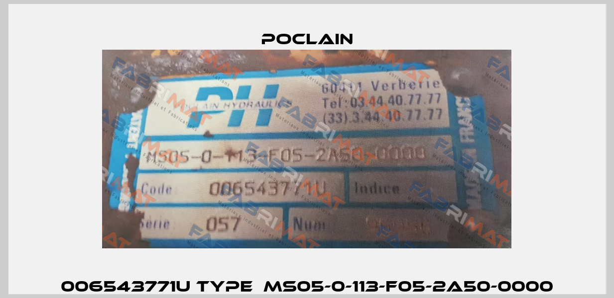 006543771U Type  MS05-0-113-F05-2A50-0000 Poclain