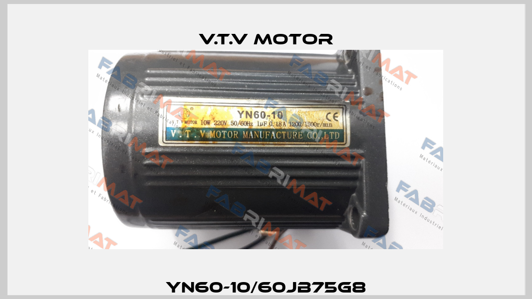 YN60-10/60JB75G8 V.t.v Motor