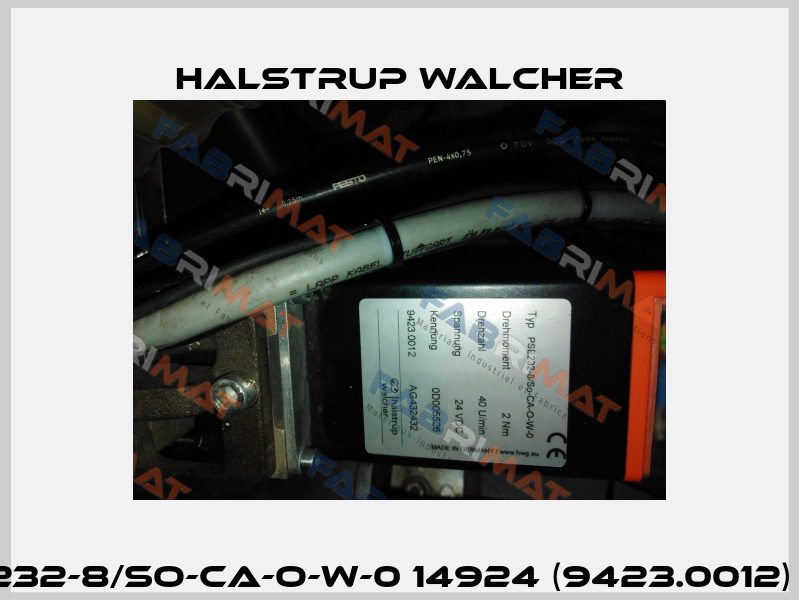 PSE232-8/So-CA-O-W-0 14924 (9423.0012) OEM Halstrup Walcher