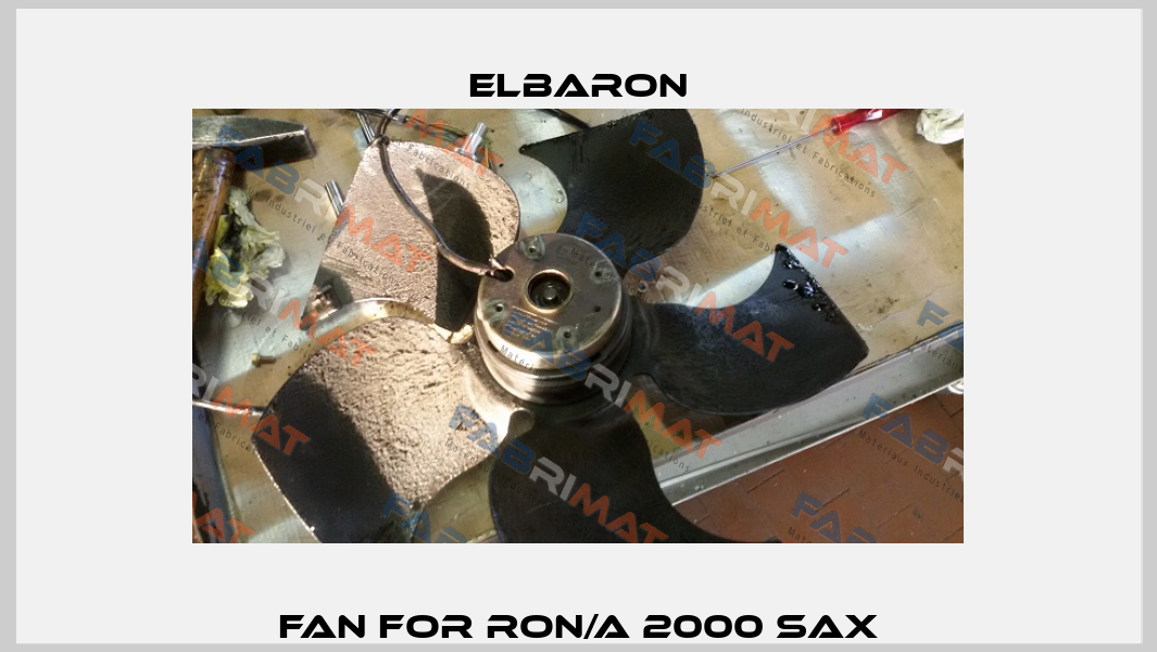 Fan for RON/A 2000 SAX Elbaron