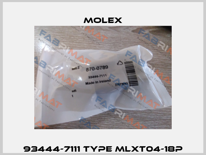 93444-7111 Type MLXT04-18P Molex