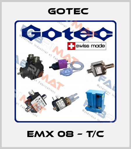 EMX 08 – T/C Gotec