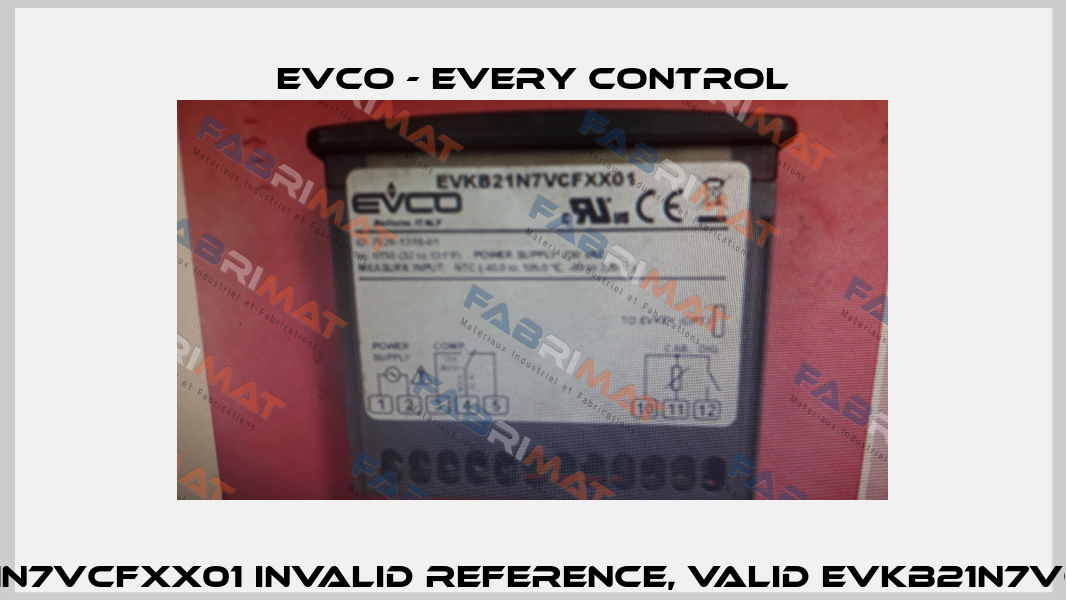 EVK521N7VCFXX01 invalid reference, valid EVKB21N7VCFXX01 EVCO - Every Control