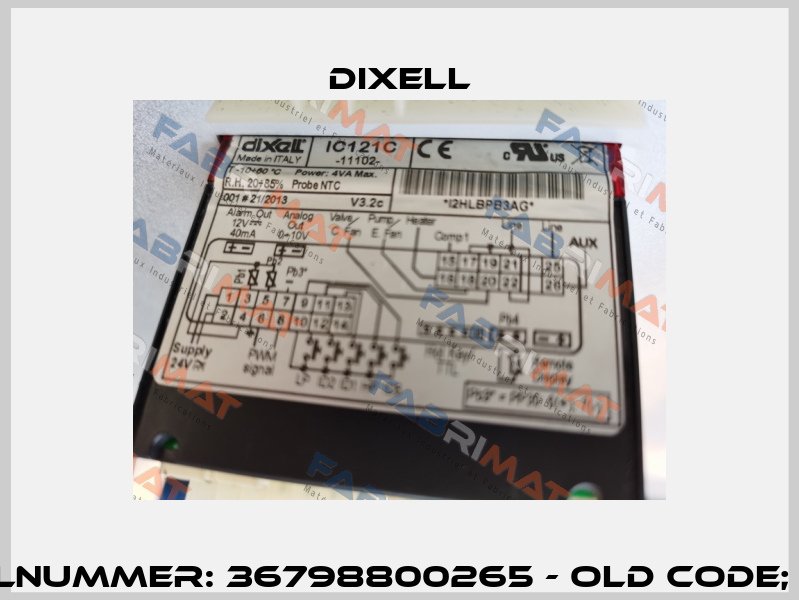 IC121C-11102 Artikelnummer: 36798800265 - old code; IC121CX - new code Dixell
