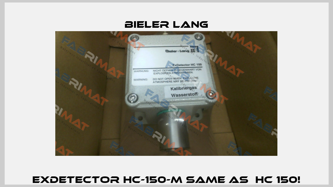 ExDetector HC-150-M same as  HC 150! Bieler Lang