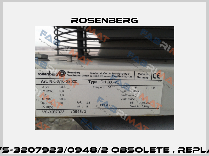 A10-28000 Type: DH 280-2E, vs-3207923/0948/2 obsolete , replacement DH 280-2 E.3EF IP44  Rosenberg